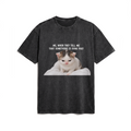 Acid Washed Heavy Oversize Tee BY189 (Me, when they tell me that smth is done fast)