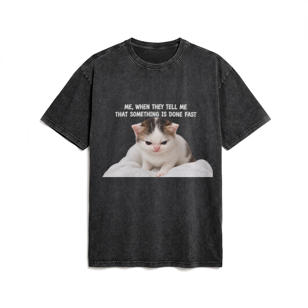 Acid Washed Heavy Oversize Tee BY189 (Me, when they tell me that smth is done fast)