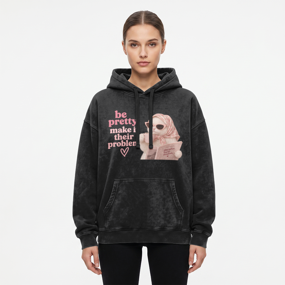 Slammer 2.0 Vintage Heavyweight Washed Hoodie (Be pretty, make it their problem)