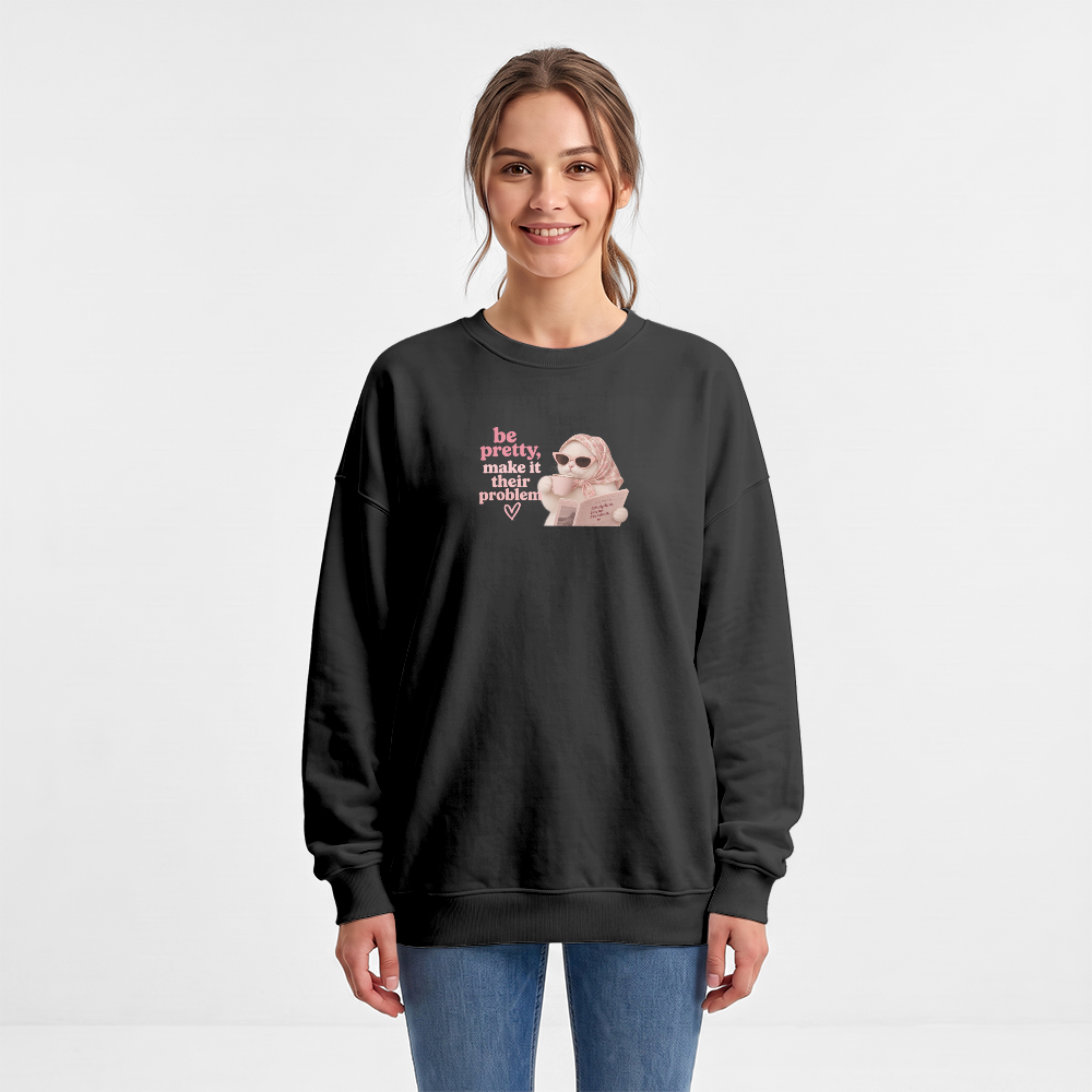 Bluza Uniseks Stanley/Stella Radder (Be pretty, make it their problem)