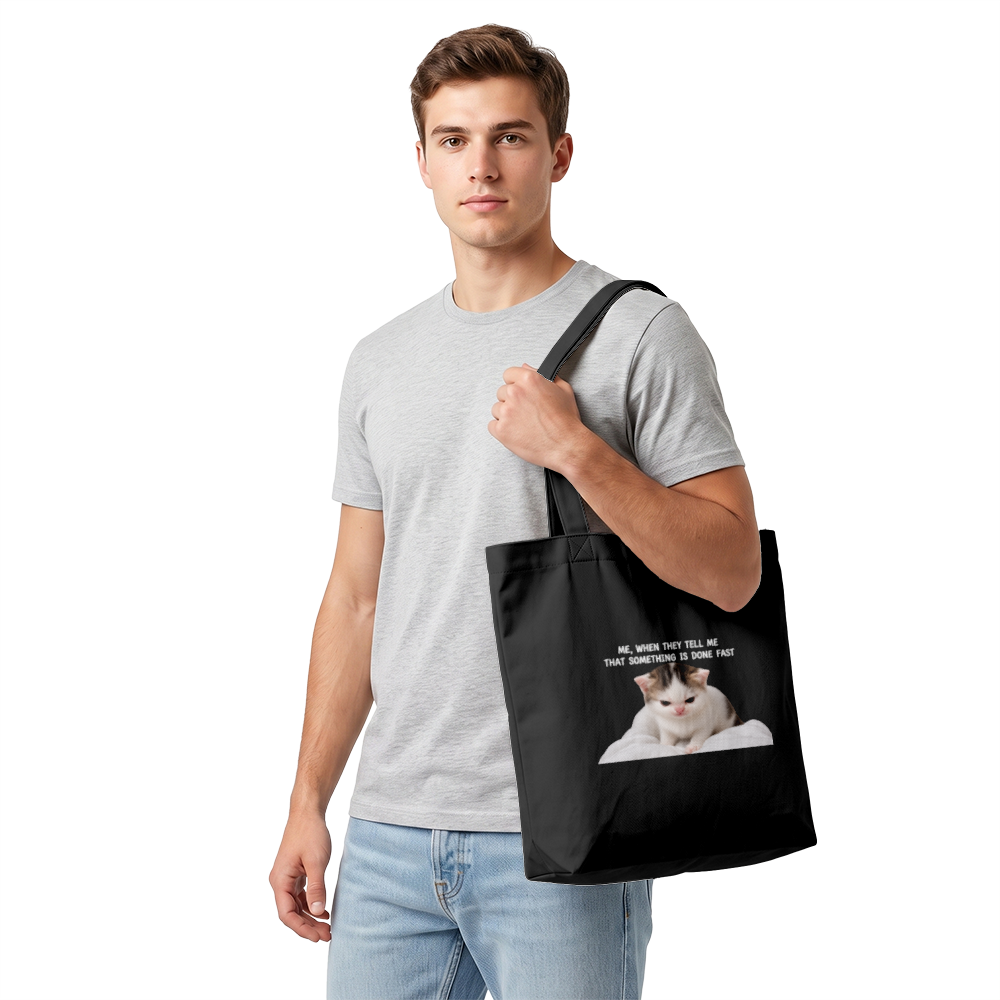 Ekologiczna Torba Canvas STAU760 (Me, when they tell me that smth is done fast)